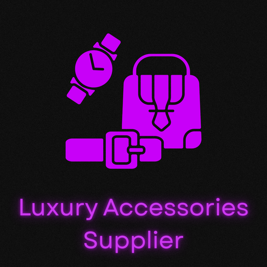 Luxury accessories Supplier